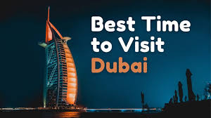 Discover The Ideal Season And Time To Visit Dubai
