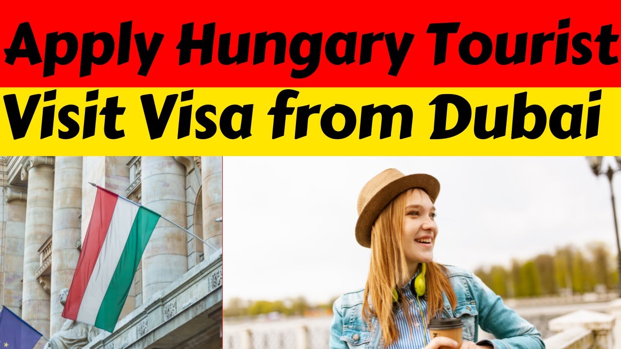 Hungary Visa From Dubai