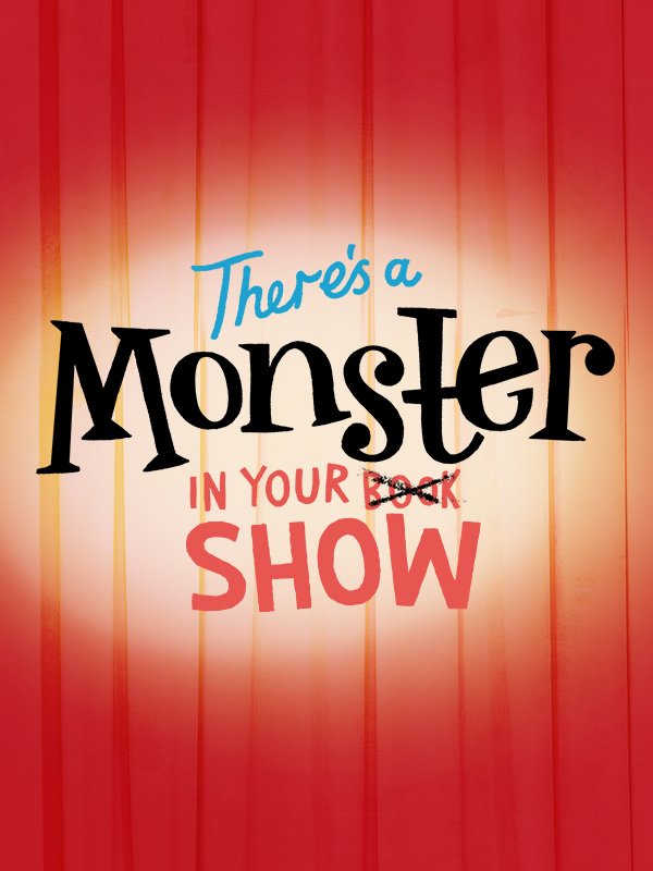 theres monster show