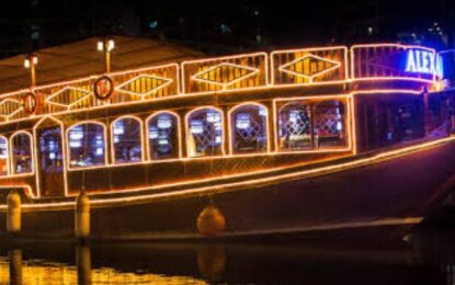 Dhow Boat Tours ; Enjoy the Magic Of Dubai