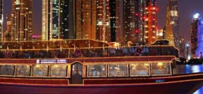 Best Dhow Cruise Dinner Dubai Creek: The Mesmerizing Evening on Water