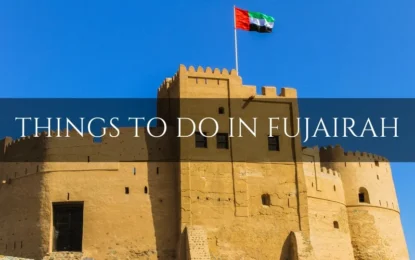 No Wallet, No Problem! 10 Free Places to Visit in Fujairah Right Now!