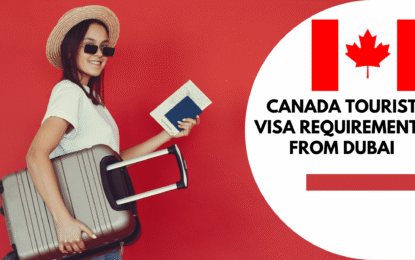 Canada Tourist Visa from Dubai: 3-Step Shortcut