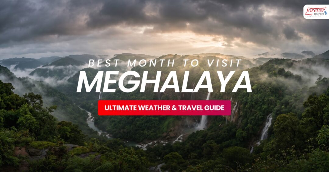 Travel-guide cover image for Meghalaya featuring green hills, waterfalls, and misty mountains; overlaid text states 'Best Month to Visit Meghalaya' and 'Ultimate Weather & Travel Guide'