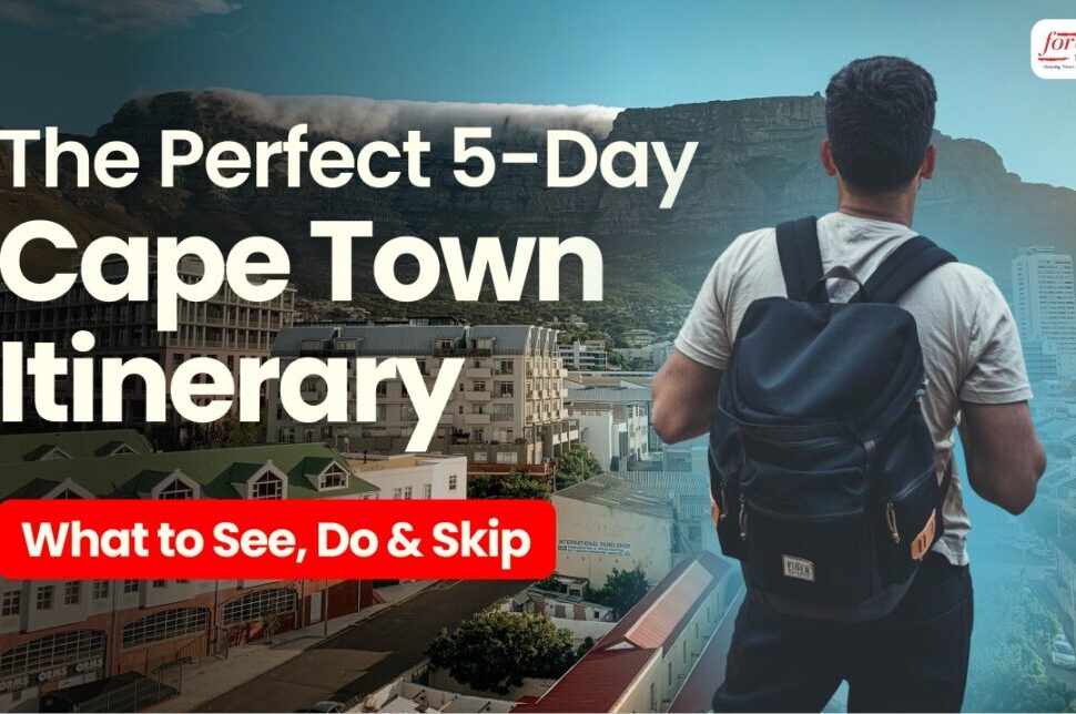 Cape Town 5-day itinerary banner: traveler with backpack overlooking city and Table Mountain, with 'What to See, Do & Skip' badge.