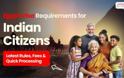 Egypt Visa Requirements for Indian Citizens – Latest Rules, Fees & Quick Processing