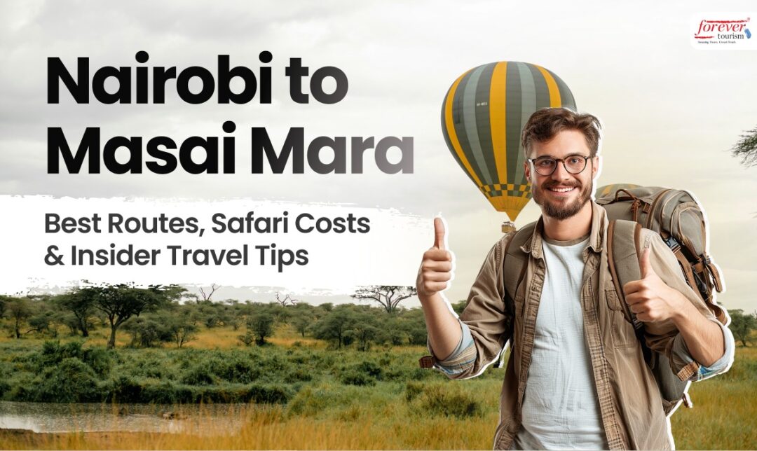 Smiling traveler with backpack giving thumbs up in the savannah, a hot air balloon in the background—promoting Nairobi to Maasai Mara safari tips on travel banner.