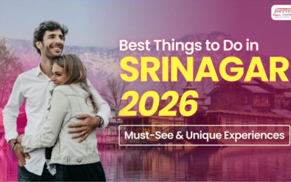 Best Things to Do in Srinagar (2026) – Must-See & Unique Experiences