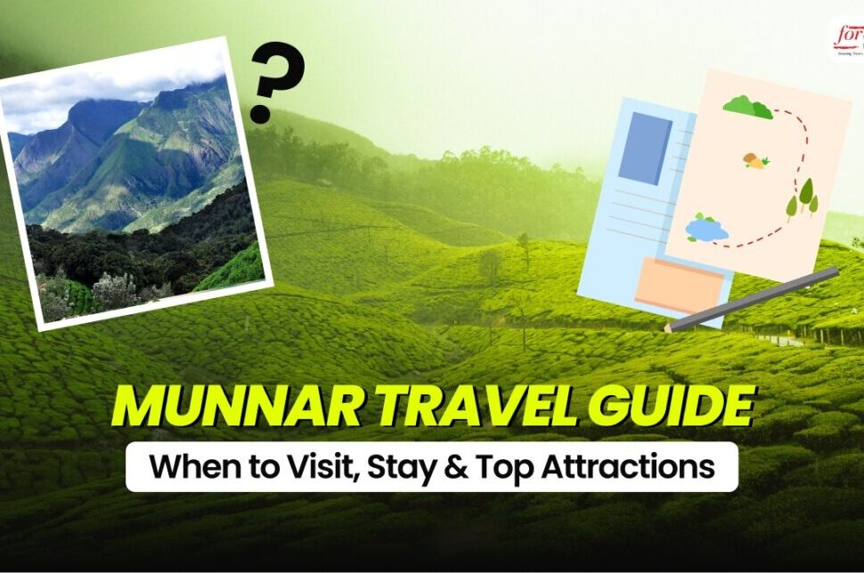 Munnar Travel Guide: When to Visit, Stay & Top Attractions › Forever Tourism LLC Travel guide thumbnail for Munnar: green tea hills, a framed mountain photo, a route map illustration, and bold title 'Munnar Travel Guide'.