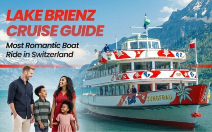 Lake Brienz Cruise Guide: Most Romantic Boat Ride in Switzerland