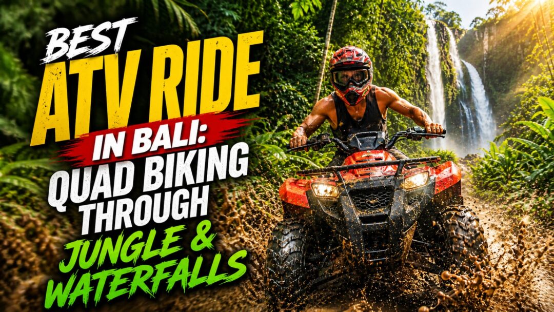 Promotional banner showing a rider on a red ATV splashing through a muddy jungle path with a waterfall in the background; overlaid text reads 'Best ATV Ride in Bali: Quad Biking Through Jungle & Waterfalls'.