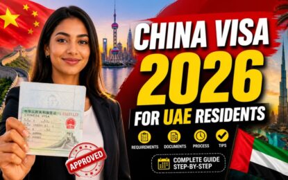 China Visa for UAE Residents: 2026 Guide You Can’t Miss