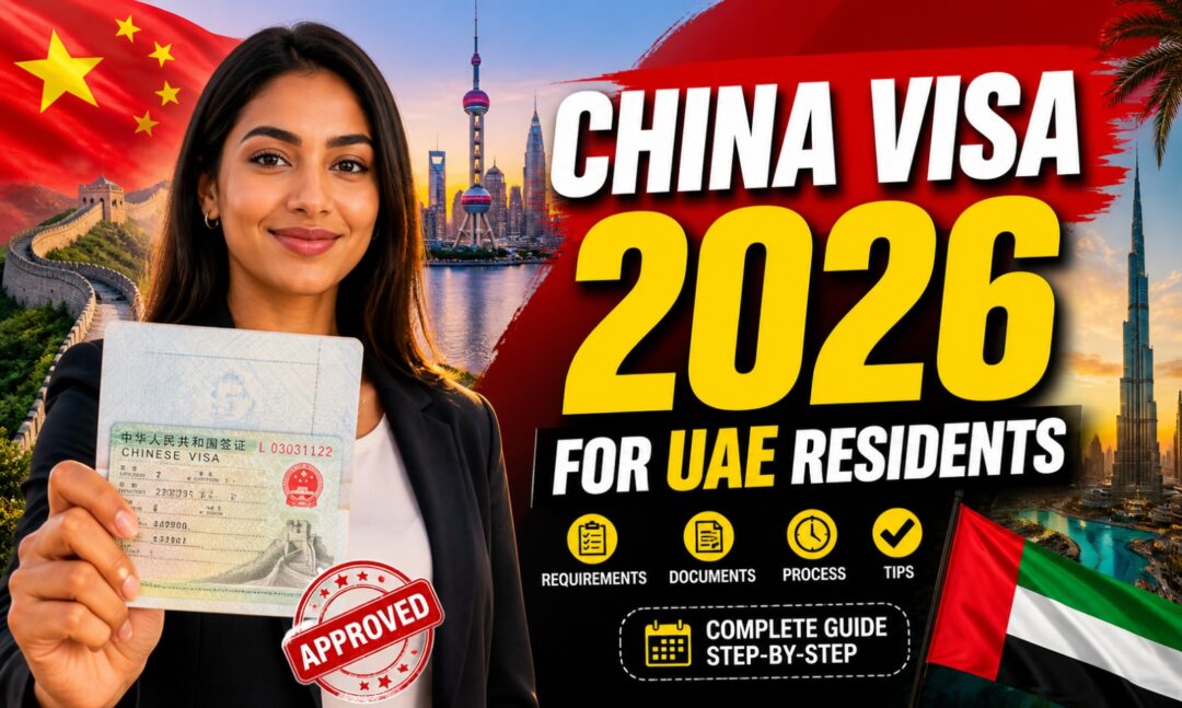 A woman holds a Chinese visa with the bold text 'China Visa 2026 for UAE Residents' and an 'Approved' stamp, with UAE and China flags in the background and city skyline behind her.