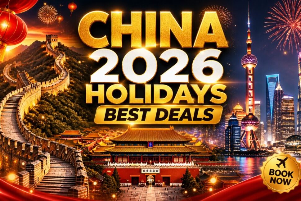 China Holidays 2026: Best Tours, Cities & Travel Deals (Book Early) › Forever Tourism LLC Travel banner advertising China 2026 holidays with Golden text, Great Wall, Beijing’s Forbidden City, city skyline, fireworks, and a 'Book Now' badge.