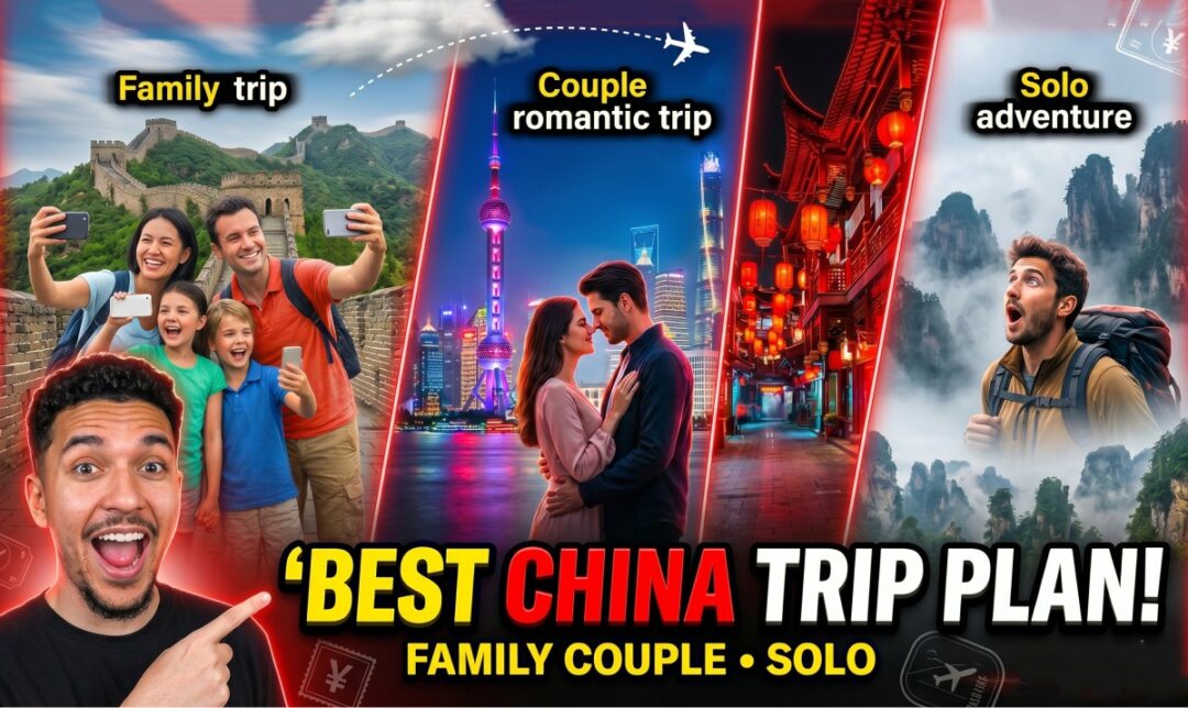 Travel thumbnail for 'Best China Trip Plan' showing family, couple, and solo travel scenes with iconic Chinese sights and bold text.