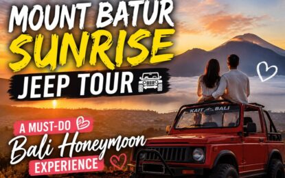 Mount Batur Sunrise Jeep Tour: A Must-Do Bali Honeymoon Experience