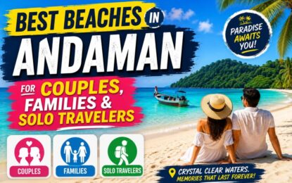 Best Beaches in Andaman for Couples, Families & Solo Travelers