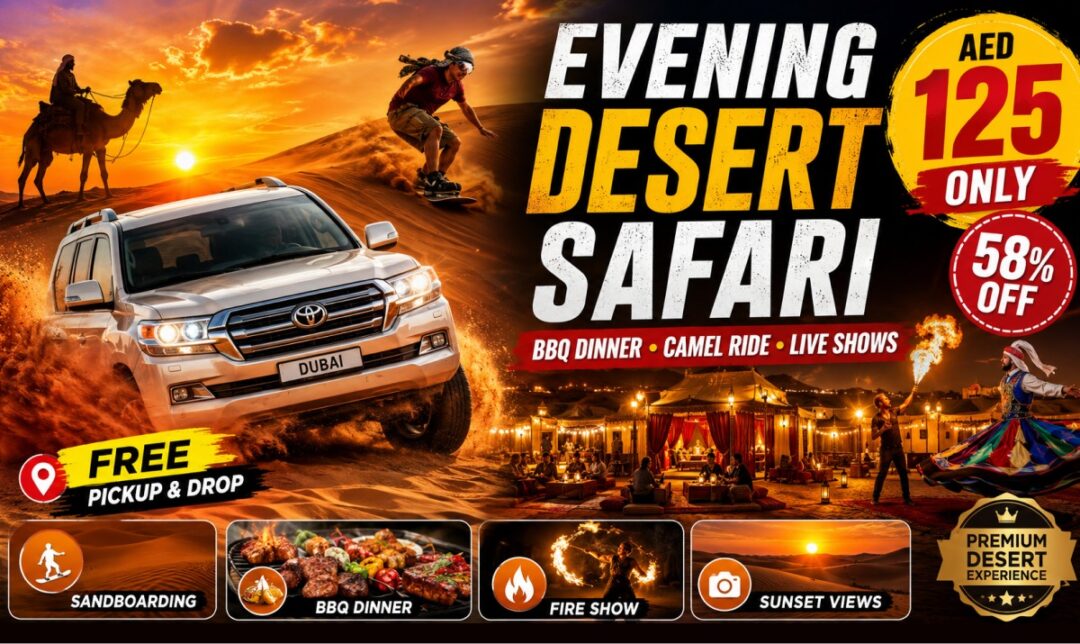 Poster for an Evening Desert Safari: white SUV driving through desert dunes at sunset, with bold text and icons for Sandboarding, BBQ dinner, Fire Show, Sunset Views; 125 AED and Free pickup & drop.