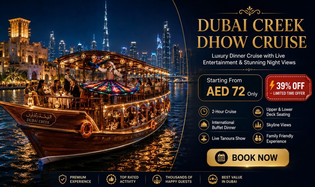 Promotional banner for Dubai Creek Dhow Cruise showing a lit wooden dhow with passengers on the water against Dubai's skyline, with a gold promotional panel and a bold 'BOOK NOW' button.
