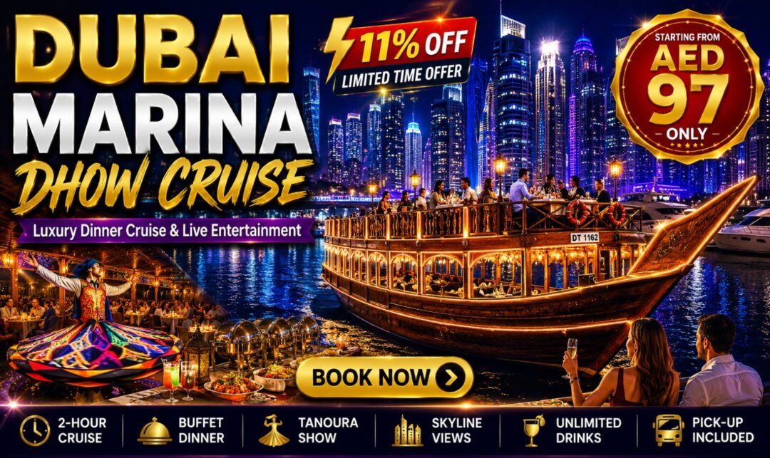 Dazzling Dubai Marina dhow cruise advertisement showing a lit wooden boat with diners and a nighttime city skyline with a 'Book Now' button nearby.