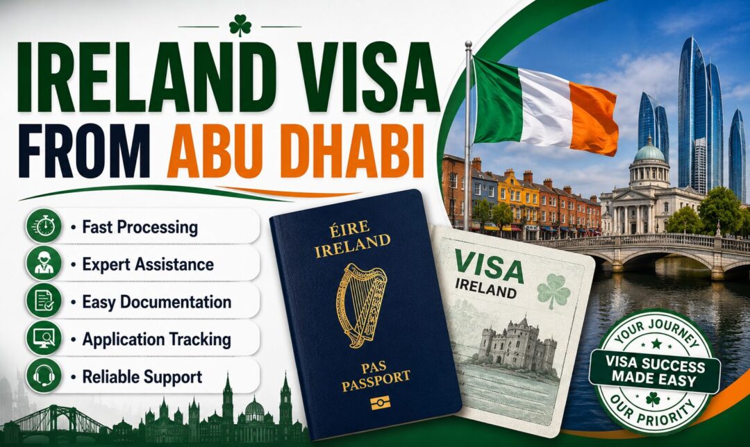 Banner promoting Ireland visa from Abu Dhabi with passports, Irish flag, and landmarks; highlights fast processing and expert help.