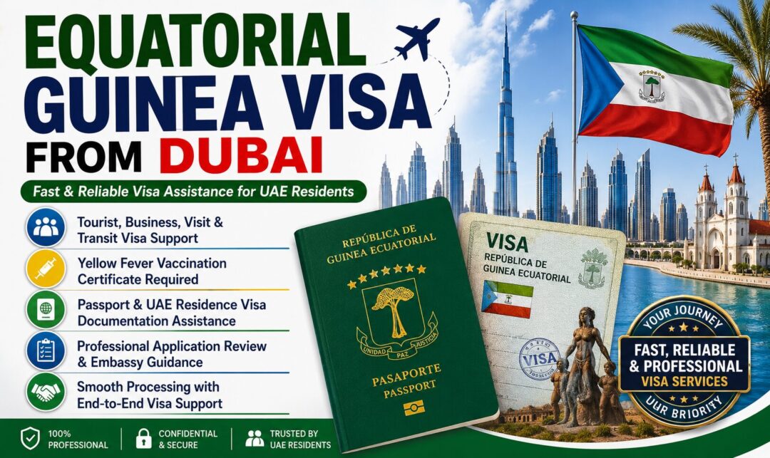 Banner advertising Equatorial Guinea visas from Dubai with UAE skyline, Equatorial Guinea flag, green passports, and service bullets: visa support, vaccination certificate, documentation, embassy guidance, and end-to-end processing.