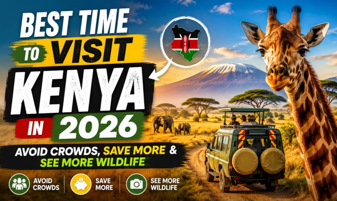 Promotional travel poster for Kenya in 2026 featuring a safari jeep, a giraffe, savanna trees and Mount Kilimanjaro in the background, with bold text about avoiding crowds and seeing more wildlife.