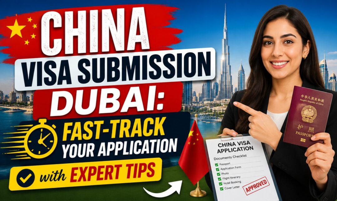 China Visa Submission Dubai: Fast-Track Your Application with Expert Tips › Forever Tourism LLC Thumbnail: woman holding a Chinese passport and visa checklist, with the Dubai skyline and bold 'Visa Submission' text in the background.
