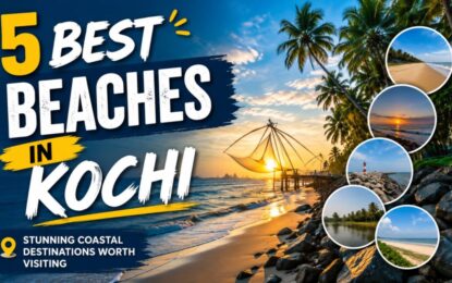 5 Best Beaches in Kochi: Stunning Coastal Destinations Worth Visiting › Forever Tourism LLC Banner promoting '5 Best Beaches in Kochi' with a beach sunset and circular photo thumbnails on the right, inviting coastal destinations.