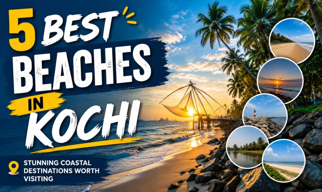 5 Best Beaches in Kochi: Stunning Coastal Destinations Worth Visiting › Forever Tourism LLC Banner promoting '5 Best Beaches in Kochi' with a beach sunset and circular photo thumbnails on the right, inviting coastal destinations.