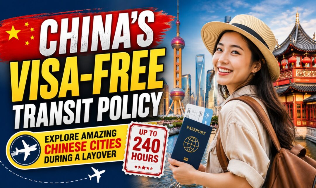 China Visa Free Transit Policy: Explore Amazing Chinese Cities During a Layover › Forever Tourism LLC Traveler holding a passport beside iconic Chinese landmarks, promoting China's visa-free transit policy (up to 240 hours)