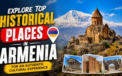 Explore Top Historical Places in Armenia for an Authentic Cultural Experience › Forever Tourism LLC Travel banner promoting Armenia's historical sites with a mountain fortress and landmark photo collage.