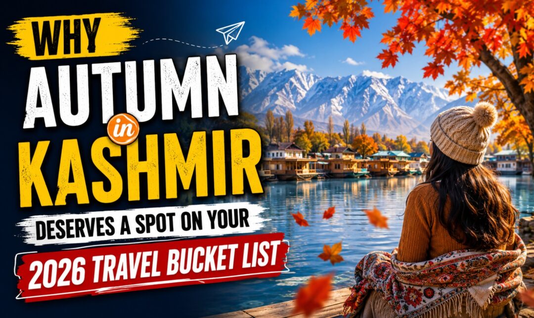 Why Autumn in Kashmir Deserves a Spot on Your 2026 Travel Bucket List › Forever Tourism LLC Thumbnail promoting 'Why Autumn in Kashmir' with a woman by a fall-colored lake and mountains in the background,” which communicates the promotional travel topic and setting.