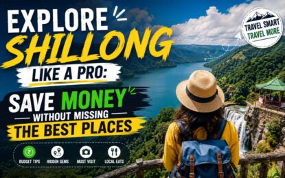 Explore Shillong Like a Pro: Save Money Without Missing the Best Places › Forever Tourism LLC Traveler with a backpack and hat overlooks a waterfall and lake as bold travel promo text highlights exploring Shillong and saving money.