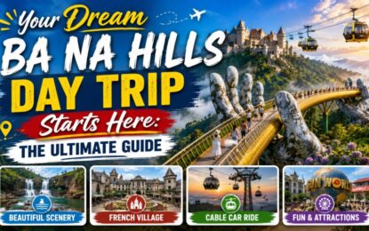 Your Dream Ba Na Hills Day Trip Starts Here: The Ultimate Guide › Forever Tourism LLC Poster advertising a Ba Na Hills day trip: headline 'Your Dream Ba Na Hills Day Trip Starts Here: The Ultimate Guide' with the golden bridge, cable cars, and a castle hill in the background; bottom row features four tiles: 'Beautiful Scenery', 'French Village', 'Cable Car Ride', and 'Fun & Attractions'.