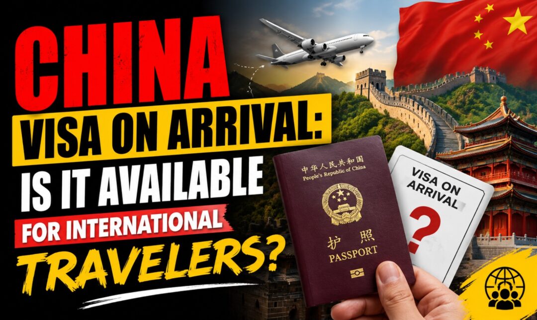 China Visa on Arrival: Is It Available for International Travelers? › Forever Tourism LLC Bold thumbnail about China visa on arrival for international travelers, showing a Chinese passport and a 'Visa on Arrival' card with a question mark.