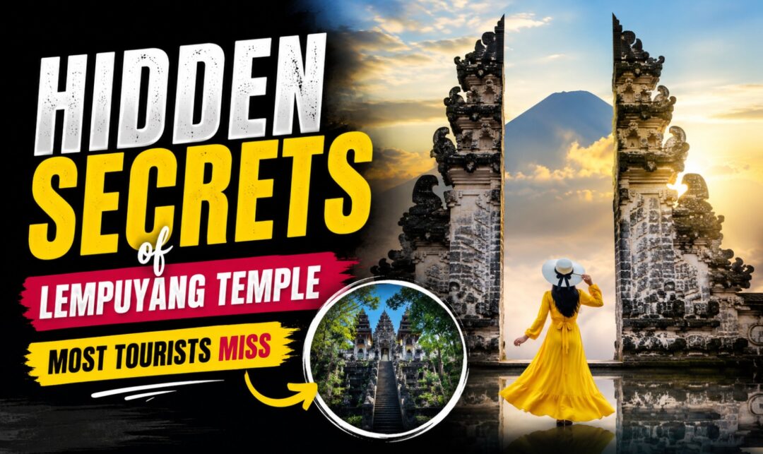 Hidden Secrets of Lempuyang Temple Most Tourists Miss › Forever Tourism LLC Travel thumbnail advertising hidden secrets of Lempuyang Temple, showing a woman in a yellow dress at temple gates with a circular inset of the stairway.